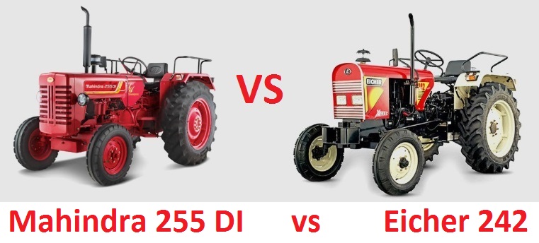 Mahindra 255 DI vs Eicher 242