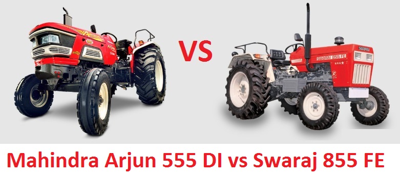 Mahindra Arjun 555 DI vs Swaraj 855 FE
